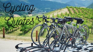 18 Quotes About the Joy of Cycling